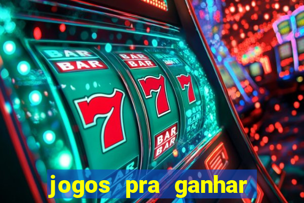 jogos pra ganhar dinheiro de verdade via pix na hora